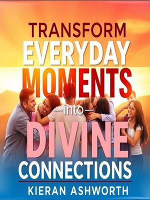 cover image of Transform Everyday Moments into Divine Connections